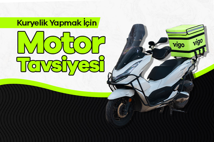 Kuryelik Yapmak İçin Motor Tavsiyesi